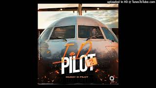 Muzzy D Pilot amp Swizz Panache  Tell Me Now Amapiano [upl. by Rebor]