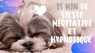 SÉANCE DE MÉDITATION HYPNOTIQUE😴 15 MIN😴 SIESTE RÉPARATRICE en journée ou sendormir rapidement [upl. by Codd138]