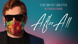 Elton John feat Charlie Puth  After All 𝗠𝘂𝘁𝘁𝗼𝗻𝗵𝗲𝗮𝗱𝘀 𝗥𝗲𝘄𝗼𝗿𝗸 [upl. by Peters]