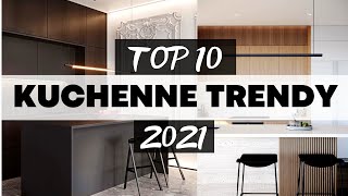 đź‘ŤđźŹĽTOP 10 KUCHENNYCH TRENDĂ“W 2021 JAK URZÄ„DZIÄ† KUCHNIÄ NAJPOPULARNIEJSZE TRENDY MODNA KUCHNIA [upl. by Ibson812]