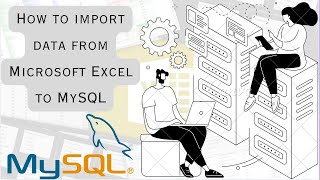 🚀 How to import data from Microsoft Excel to MySQL  StepbyStep Tutorial [upl. by Atenaz]