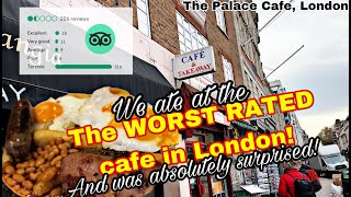 We went to THE WORST RATED Cafe in Londonand was SURPRISED The Palace Cafe London [upl. by Yokoyama]