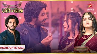 Sayali ka इंतज़ार hua poora  Ep223  Highlights  Udne Ki Aasha  MonSun  9PM [upl. by Hovey]