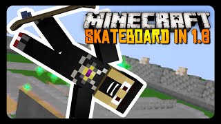 Minecraft  SKATEBOARDING IN 18 w Flips Grinds amp Stalls [upl. by Haceber]