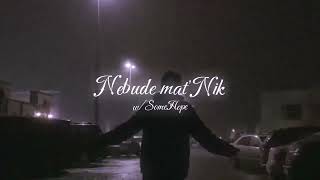 Jakub Porubsky  NEBUDE MAŤ NIK wSomeHope LYRICS [upl. by Femi]