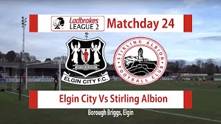 Elgin City Vs Stirling Albion Highlights 160219 [upl. by Tiossem]