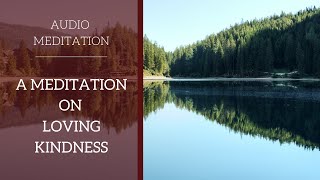 Metta  Loving Kindness Guided Meditation [upl. by Ecirtnom]