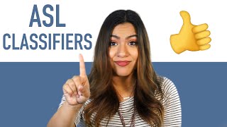 Learn ASL Classifiers for Beginners [upl. by Aloivaf]