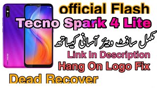 Tecno Spark 4 Lite BB4K Flash With Official Firmware Free Dead Boot Fix Hang On Logo Fix [upl. by Ydnec]