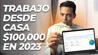 4 Maneras de Hacer 100000 Dolares por Internet Trabaja desde tu Casa en 2023 [upl. by Damalas]