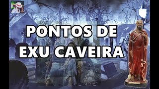 PONTOS DE EXU CAVEIRA [upl. by Neiviv]