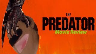 The Predator 2018 Movie Review Puppet review [upl. by Prendergast]