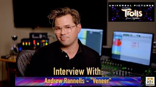 quotTrolls Band Togetherquot interview with Andrew Rannells  quotVeneerquot [upl. by Huan382]