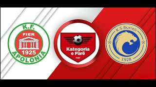 Apolonia Fier vs Burreli  Divisione 1 dellAlbania  live [upl. by Sej]