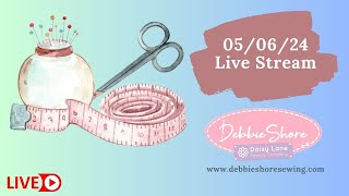 Debbie Shore Live Stream 050624 [upl. by Odracir]