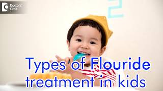 What are different types of flouride treatments for kids  Dr Omar Farookh [upl. by Aciria452]