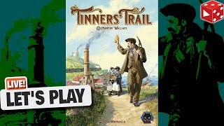 Tinners Trail  Live Lets Play mit Caladan Carl amp Ben [upl. by Shapiro]