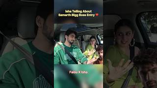 Samarth Bigg Boss Entryâ¤ï¸â€ðŸ©¹ Isha Malviya  MrFaisu faisu ishamalviya biggboss17 â€‹â MrFaisu [upl. by Llewoh]