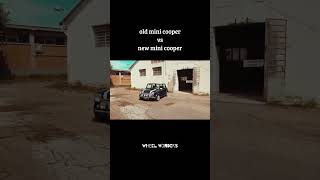 Classic Mini Cooper vs Modern Mini Cooper like share and subscribe😉 [upl. by Ydnec]