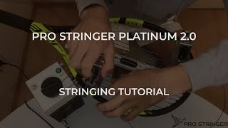 HOW TO STRING A TENNIS RACQUET USING PRO STRINGER PLATINUM amp CLAWS FLYING CLAMPS  PRO STRINGER [upl. by Lemrej665]