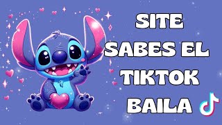 SITE SABES EL TIKTOK BAILA 2024 💙💙 [upl. by Razec]