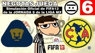 NEGAMES  FIFA13  Jornada 8  Pumas Vs America [upl. by Manlove298]