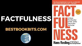 Factfulness  Hans Rosling  Book Summary [upl. by Yessydo]