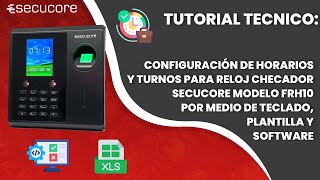 Configuración de horarios y turnos para reloj checador por medio de teclado plantilla y software [upl. by Macmahon443]