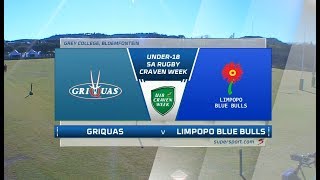 Craven Week  Griquas vs Limpopo Blue Bulls [upl. by Refinneg670]