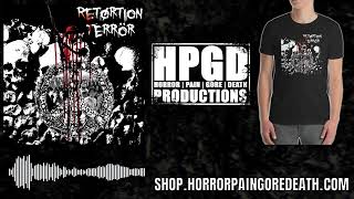 Retortion Terror  Retortion Terror full album on Horror Pain Gore Death Productions  HPGD [upl. by Hsirt]