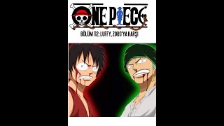 One Piece Bölüm 112 Luffy Zoroya Karşı I Luffy vs Zoro [upl. by Hazard]