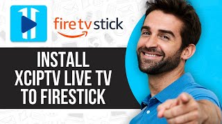 How to Install XCIPTV Live TV to Firestick [upl. by Dalia]