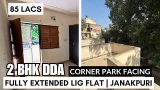 DDA 2 BHK Corner Park Facing Fully Extended LIG Flat for Sale in Janakpuri  Govt Bank Loan  A74 [upl. by Harhay]