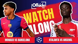 🔴LIVE MONACO VS BARCELONA amp ATALANTA VS ARSENAL  UCL 202425 Full Match Watchalong barcelona [upl. by Aicercul]