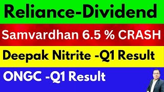 Reliance Industries dividend I Motherson Crash I Deepak Nitrite q1 result I ONGC Q1 Result [upl. by Nyrret]