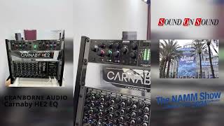 NAMM 2024 Cranborne Audio Carnaby HE2 harmonic EQ [upl. by Oberg]