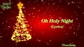 Oh Holy Night Lyrics  Best Christmas Songs Of All Time [upl. by Menis]