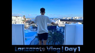 Lanzarote Vlog  Day 1 [upl. by Pollock]