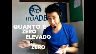 QUANTO É ZERO ELEVADO A ZERO [upl. by Efi260]