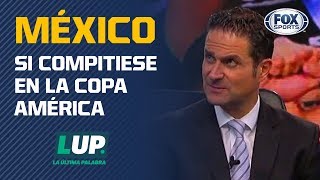 quotMéxico pudo haber competido con mucha calidad en Copa Américaquot [upl. by Auhoj477]