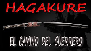 HAGAKURE BUSHIDO EL CAMINO DEL GUERRERO Audiolibro completocastellano voz real [upl. by Hildy]