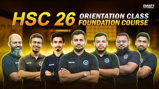 Orientation Class  HSC 2026  Foundation Course  Fahads Tutorial [upl. by Gehman]