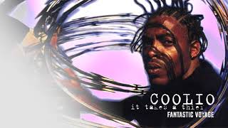 Coolio  Fantastic Voyage [upl. by Annahsed]