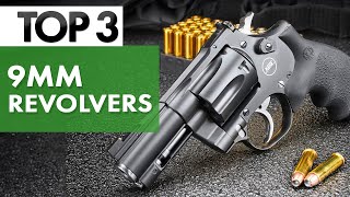 TOP 3 Best 9MM Revolvers In 2022 [upl. by Noirad]