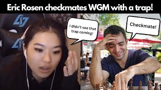 IM Eric Rosen checkmates WGM with a trap [upl. by Adnar]