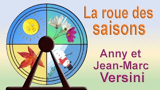 Anny Versini JeanMarc Versini  La roue des saisons Clip officiel [upl. by Sorcha]