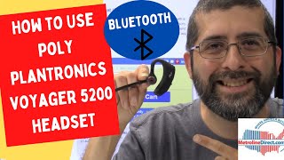 Plantronics Poly Voyager 5200 UC Bluetooth Wireless Headset  How to Use [upl. by Debarath532]