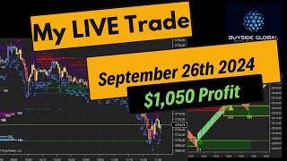 1050 Profit  Liquidity amp Order Flow Trading  September 26th [upl. by Lenoj]