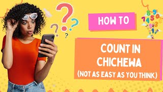 How to count in Chichewa Language  Numbers 1 to 100 Africa Malawi And Zambia African Nyanja [upl. by Nora]