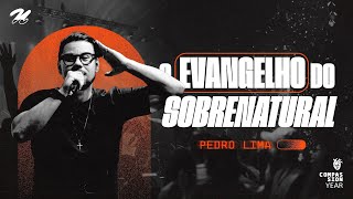 O EVANGELHO DO SOBRENATURAL  PEDRO LIMA [upl. by Dremann]